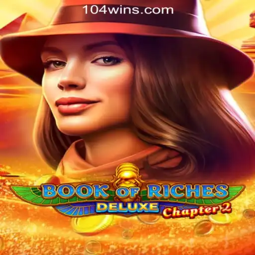 Exploring the World of BookofRichesDeluxeChapter2: The Ultimate Slot Adventure
