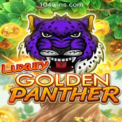 Exploring the Exciting World of LUXURYGOLDENPANTHER Slots at 104Win.com Oficial Slots Brasil #1