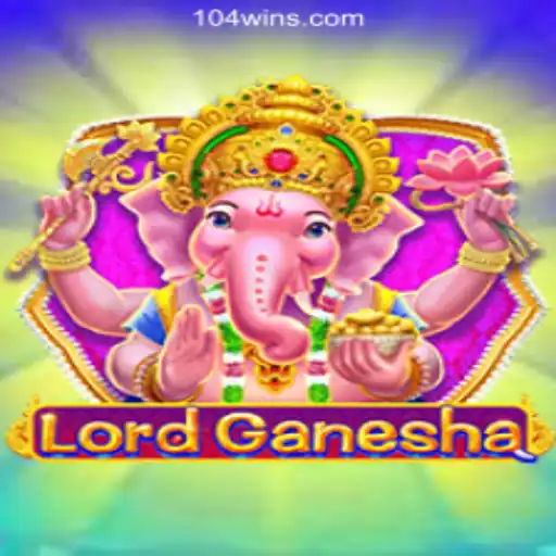 LordGanesha: Unveiling the Enchanting Realm of 104Win.com Oficial Slots Brasil #1