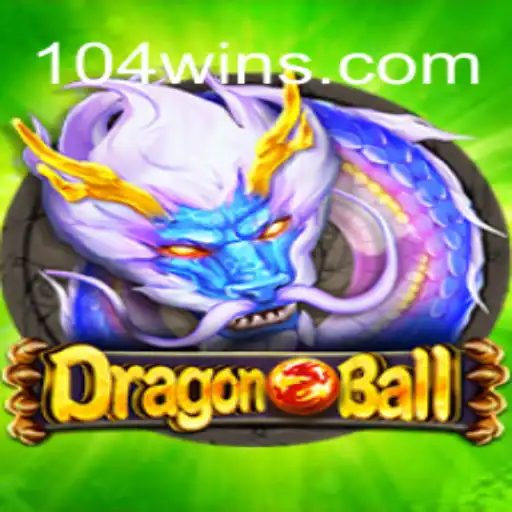 DragonBall: The Exciting World of 104Win.com Oficial Slots Brasil #1