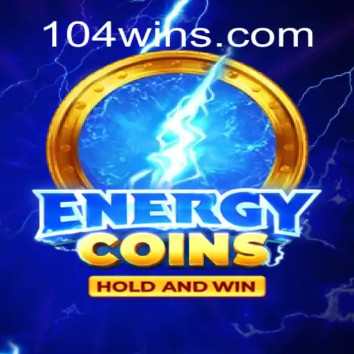 Exploring the Exciting World of EnergyCoins at 104Win.com Oficial Slots Brasil #1
