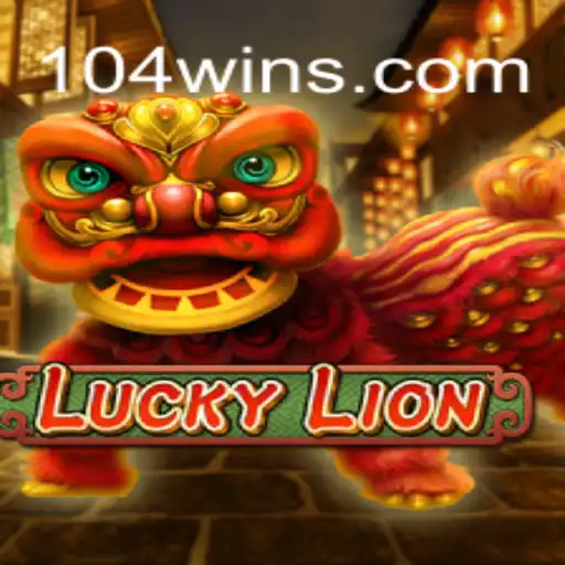 Explore the Exciting World of LuckyLion with 104Win.com Oficial Slots Brasil #1